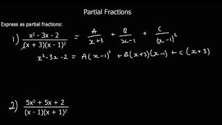 Partial Fractions with a Repeated Factor