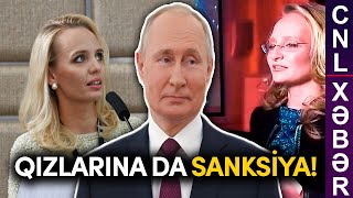 Putinin qızlarına da sanksiya