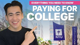 Everything You Need To Know About Paying For College: A Beginner's Guide