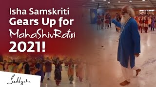 Isha Samskriti Gears Up for Mahashivratri 2021!