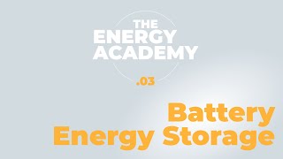 Battery energy storage: how does it work?