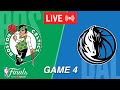 NBA LIVE! Boston Celtics vs Dallas Mavericks Game 4 | June 15, 2024 | 2024 NBA Finals Live 2K