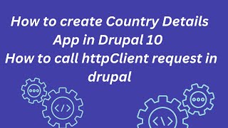 How to create Country Details App in Drupal 10 | How to call httpClient request in drupal