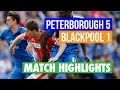 Highlights: Peterborough 5 Blackpool 1