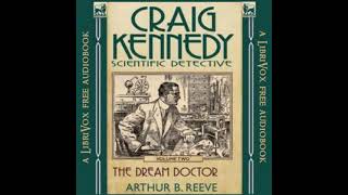 The Dream Doctor (FULL Audio Book) - By Arthur B  Reeve