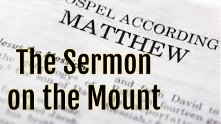 Matthew Chapter 5 - Sermon on the Mount