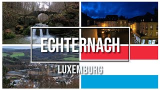 Echternach, Luxemburg | Echternach, Luxembourg