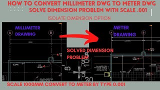 Convert millimeter drawing to meter in autocad