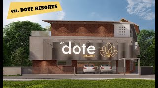 en. DOTE RESORT WALK-THROUGH