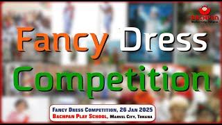 Get Ready for the MOST EPIC Fancy Dress Competition in Bachpan Play School History