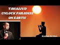 TAHAJJUD UNLOCK PARADISE ON EARTH | NOUMAN ALI KHAN #video #viral #noumanalikhan #trending