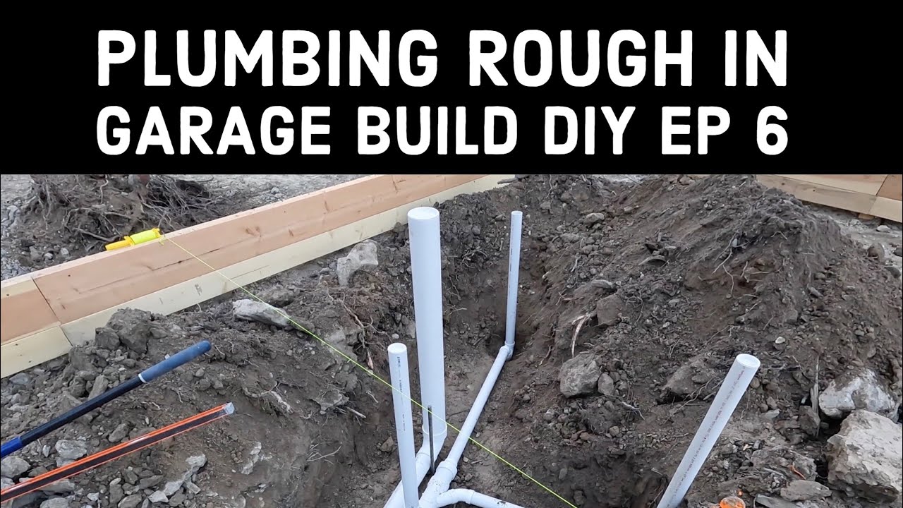 Plumbing Rough In Under Slab Garage Build Diy EP 6 - YouTube