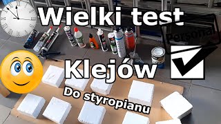 Czym kleić a czym nie - Wielki test klejów do styropianu