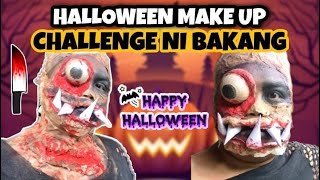 Halloween make up challenge ni @BakangVlog with my make up artist dambu my sister