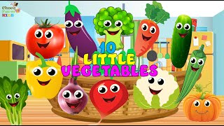 Ten Little Vegetables | Vegetables Song | Nursery Rhymes and Baby Song | Preschool Learning Videos