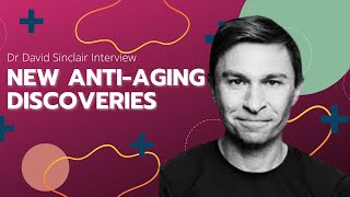 🧪 How To Reverse Aging: New Scientific Discoveries | David Sinclair