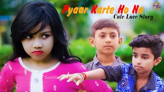 Pyar Karte Ho Na😍  Priya Dev Jeet new Romantic🥰 love Story  Cute love story  CuteSTAR
