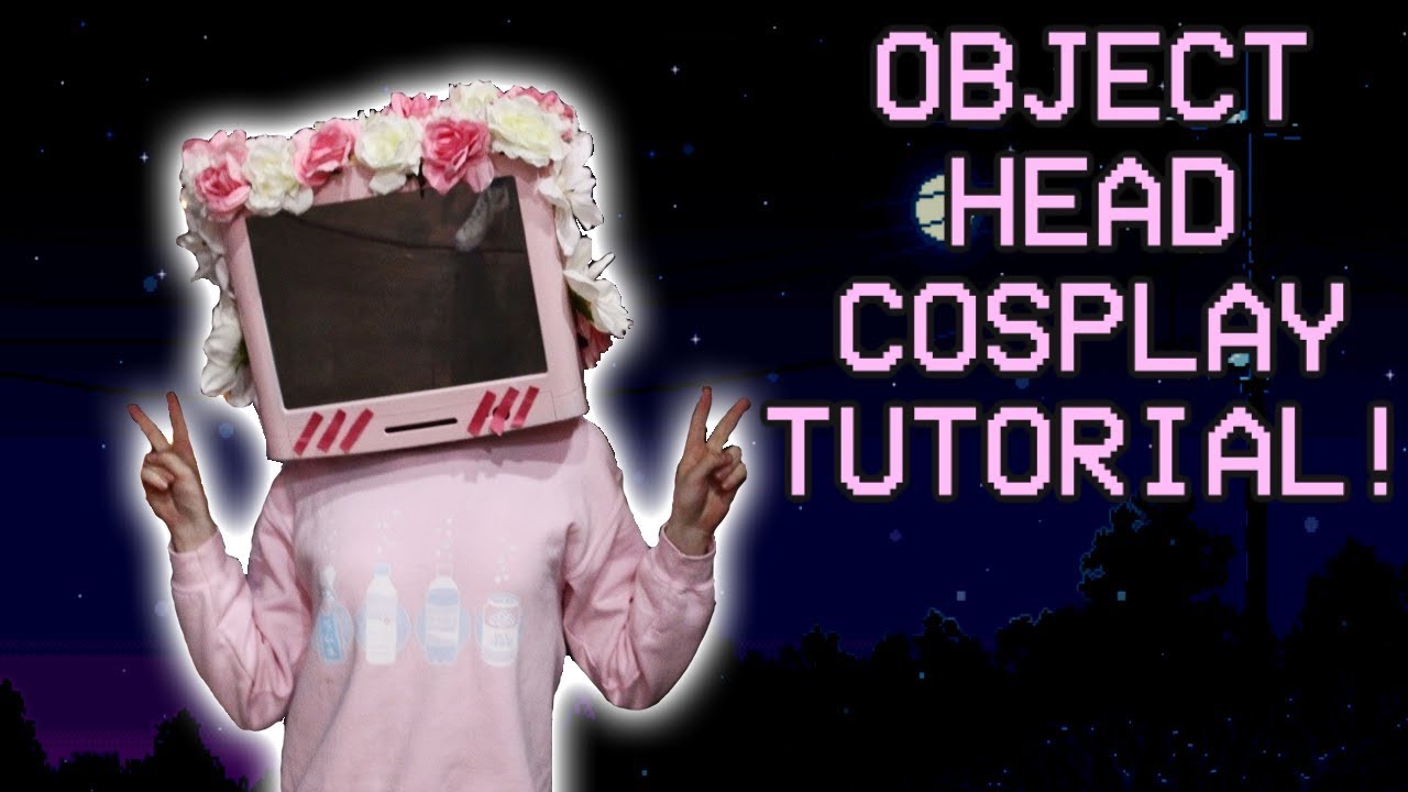 Objektkopf Cosplay Tutorial