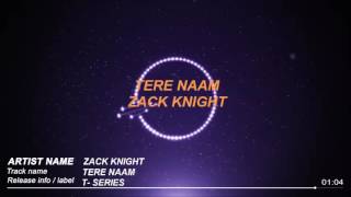 Zack Knight | Tere Naam | Lyrical Video