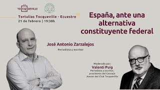 Tertulia «España, ante una alternativa constituyente federal» con José Antonio Zarzalejos