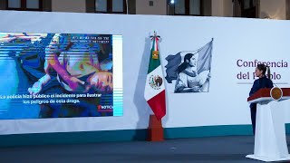 Sheinbaum presenta videos sobre efectos de producción de fentanilo