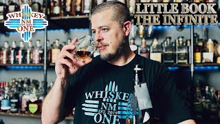 Little Book The Infinite Kentucky Straight Bourbon Whiskey | Episode# 132