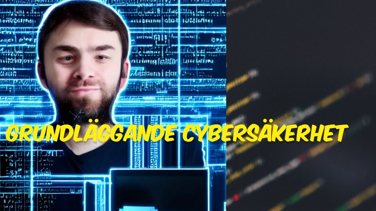 Grundläggande Cybersäkerhet Youtube Grundläggande Cybersäkerhet Youtube