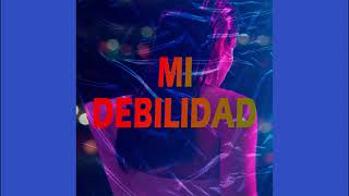 MI DEBILIDAD (Cumbia Pop) - Maria Becerra X Rona Dj