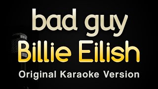 bad guy - Billie Eilish (Karaoke Songs With Lyrics - Original Key)