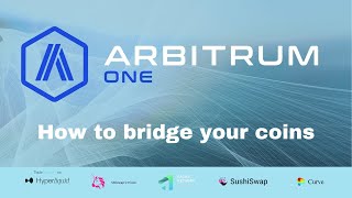 How to bridge your Eth to the Arbitrum One Network