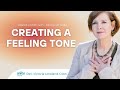 Creating a Feeling Tone | Embodied Spirituality#2 Meditation