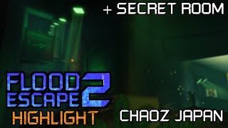 Flood Escape 2 | CHAOZ JAPAN [Crazy] + SECRET ROOM