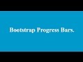Bootstrap Progress Bars