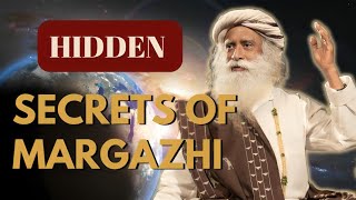 🟠 The Hidden Science of Margazhi | A Month of Transformation | Sadhguru