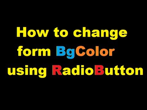 How to change background color in runtime using Radio Button How to change background color in runtime using Radio Button