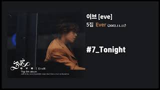 [이브 5집] Ever #7 Tonight