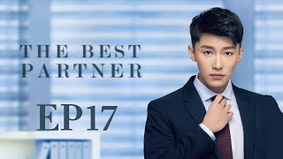 ENG SUB【The Best Partner】EP17 | Starring: Jin Dong,  Lyric Lan, Sun Chun, Tian Yu, Zhu Zhu, Dai Xu