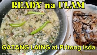 GATANG LAING  at Pritong Isda 😋super sa sarap nito