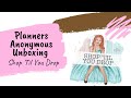 Unboxing the new Planners Anonymous Shop Til You Drop kit with Judi of JLBCrafts