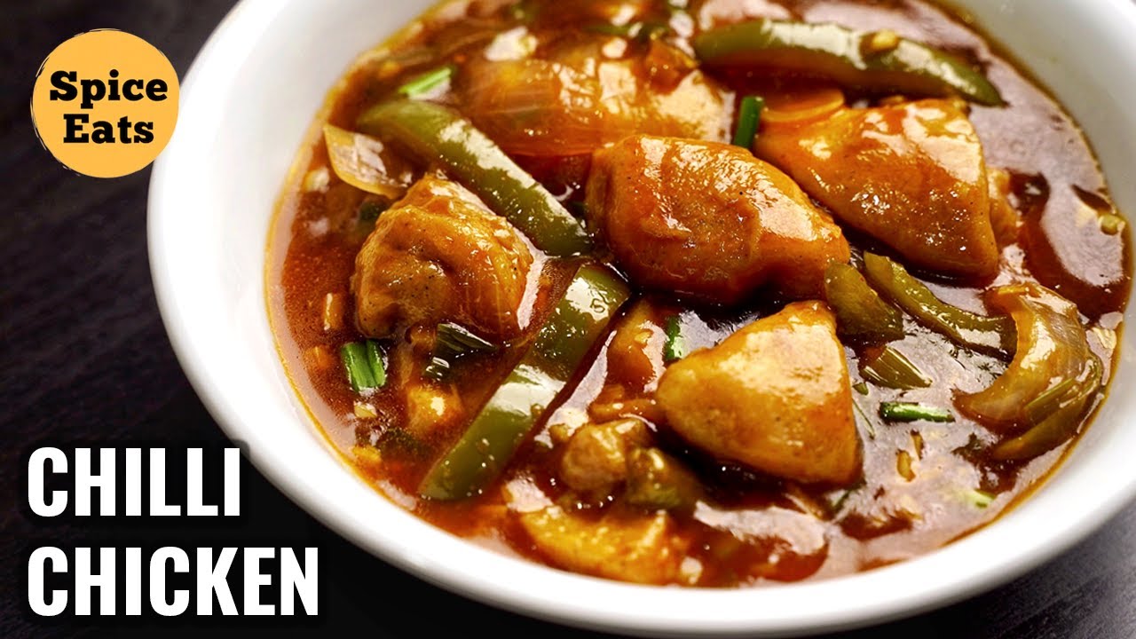 RESTAURANT STYLE CHILLI CHICKEN GRAVY | CHILLI CHICKEN BY SPICE EATS ...