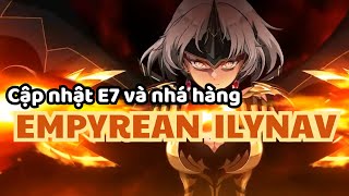 Nhá hàng Empyrean Ilynav - Cập nhật E7 đầu tháng 8-2024 - Epic Seven