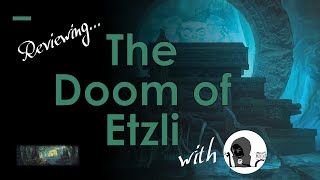 The Doom of Eztli (Scenario Review)