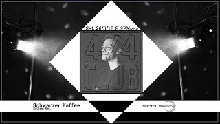 4/4 Club W/ Schwarzer Kaffee