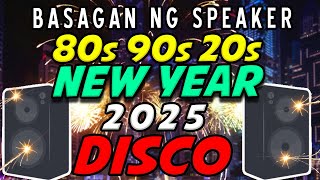 80s 90s DISCO SAYAWAN SALUBONG SA NEW YEAR 2025 - BAGONG TAON 2025 DISCO REMIX