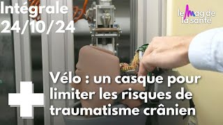 Le Mag de la santé - 24 octobre 2024 [Intégrale]