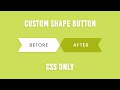 CSS Only Custom Shape Button with Hover Effects | Html CSS Tutorial