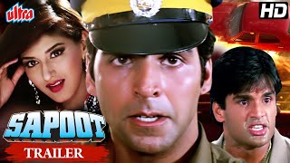 Sapoot Movie Trailer | Akshay Kumar, Sunil Shetty | Bollywood Hindi Action Movie