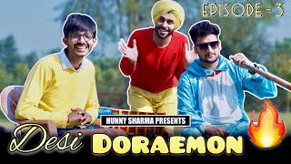 DESI DORAEMON - 3 | Ulti duniya (shinchan ) | HUNNY SHARMA |