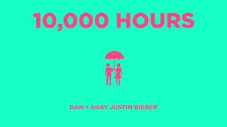 Dan  Shay Justin Bieber - 10000 Hours Audio