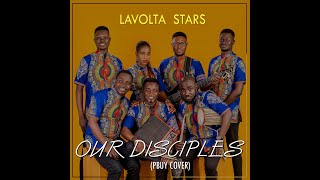 Lavolta Stars - Our Disciples PBUY (Cover)